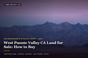 Vacant Southern California parcel of the kind buyers find when searching west puente valley ca land for sale