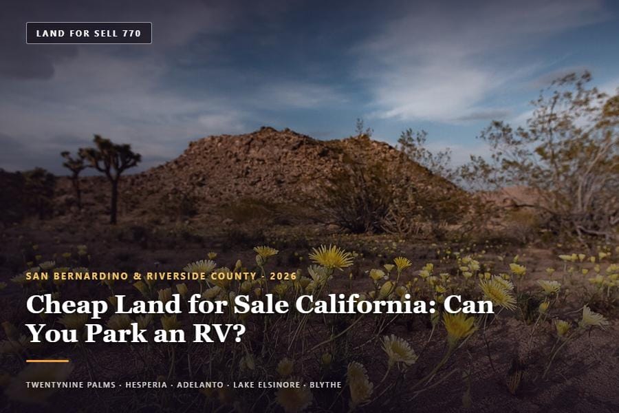 Cheap land for sale California — vacant desert parcel with room for an RV