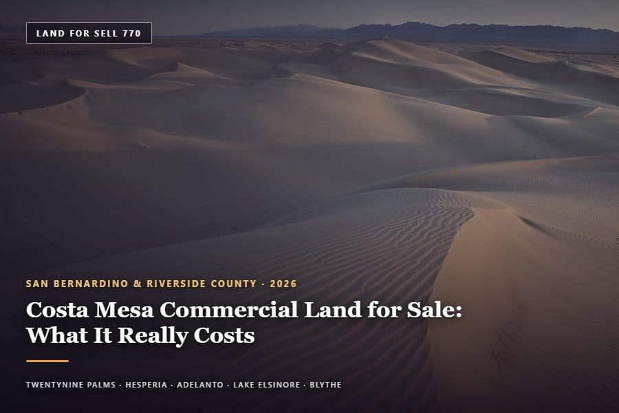 Vacant commercial land for sale in Southern California, an alternative to Costa Mesa commercial land for sale