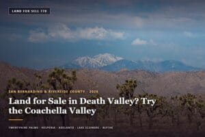 Vacant desert parcel with road frontage in Thermal, California, an alternative to land for sale in Death Valley