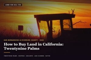 Desert lot in Twentynine Palms showing how to buy land in california near Joshua Tree